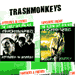 Trashmonkeys: Attittudes in Stereo (Single) & Favourite Enemy (Album)